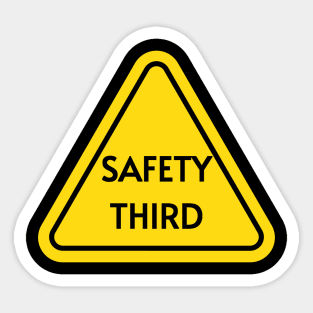 Safety-Third Sticker